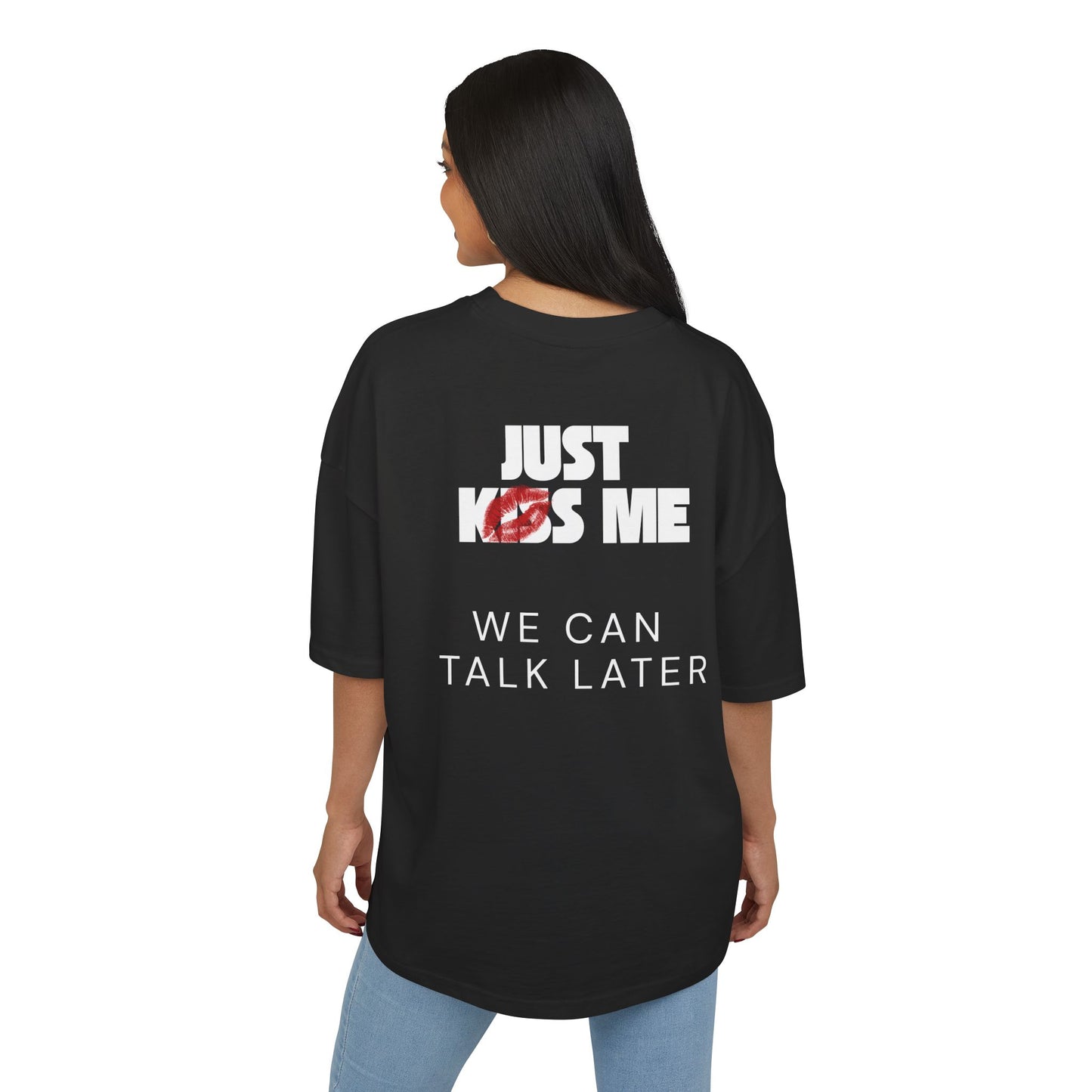 JUST KISS ME