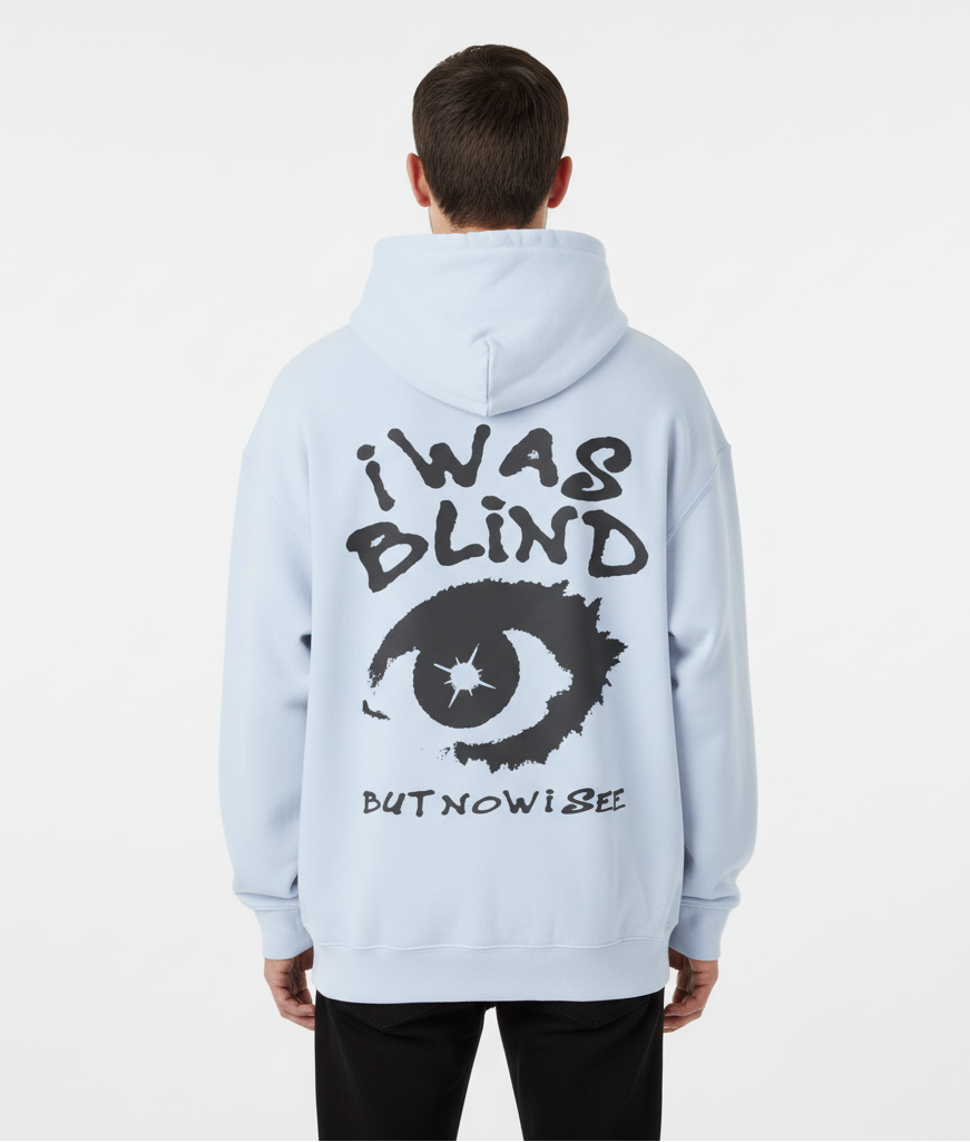 I Was Blind