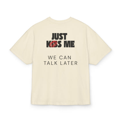 JUST KISS ME