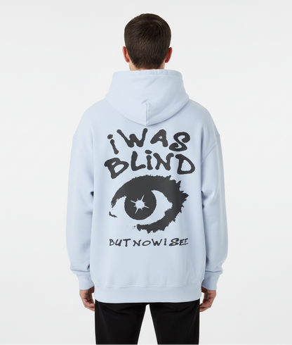 I Was Blind